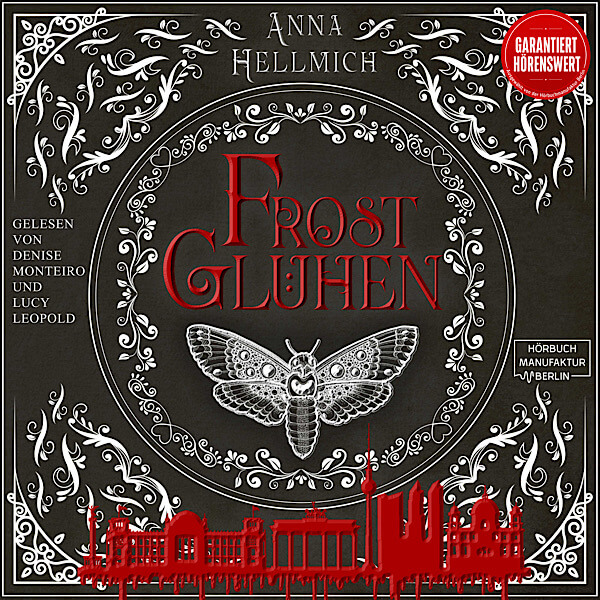 Schwarzes Hörbuchcover mit weißen Faltern und blutrotem Titel Frostglühen
