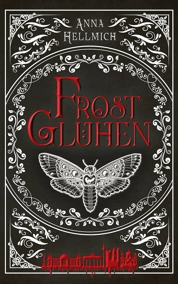 Schwarzes Printcover von Frostglühen mit weißen Faltern und blutroter Schrift